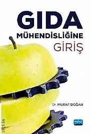GIDA MÜHENDİSLİĞİNE GİRİŞ - Murat Doğan (Nobel)