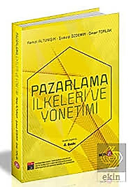 PAZARLAMA İLKELERİ VE YÖNTEMLERİ - Remzi Altunışık (Beta) 4. Baskı