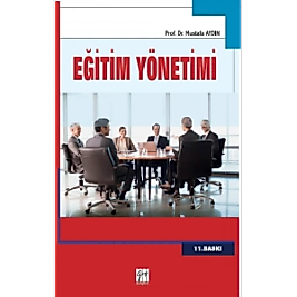 EĞİTİM YÖNETİMİ - Mustafa Aydın (Gazi)
