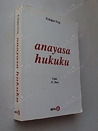 ANAYASA HUKUKU - Erdoğan Teziç (Beta) 21. Baskı